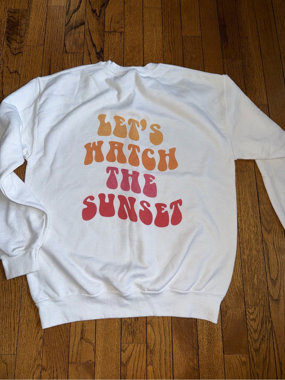 White Crewneck Sweatshirt with 'Let's Watch The Sunset' Print